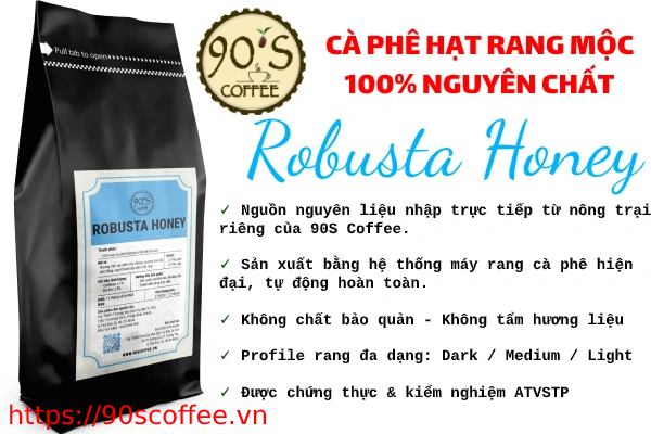 Cafe hat Robusta Honey thuong hang