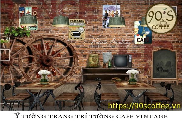 Phong cách tang trí tường cafe vintage