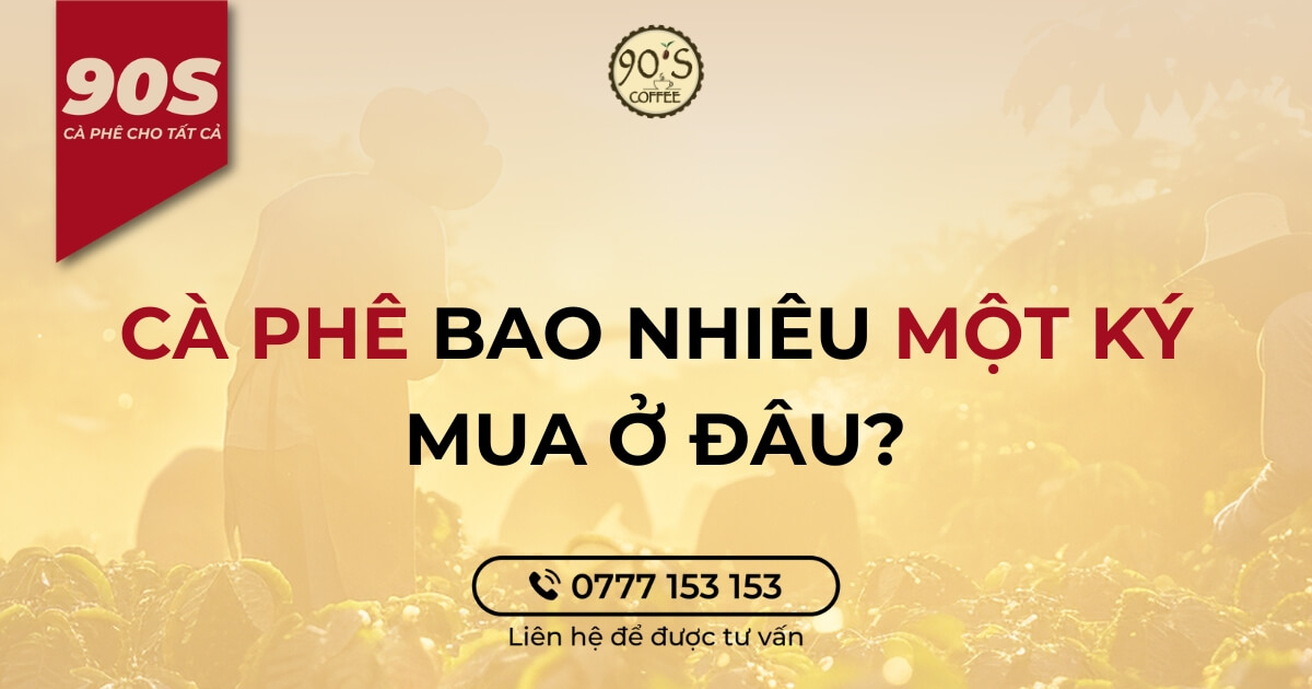 Cà phê bao nhiêu một ký