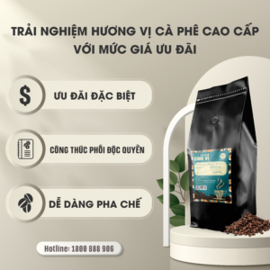 Trải nghiệm hương vị cà phê cao cấp với mức giá ưu đãi