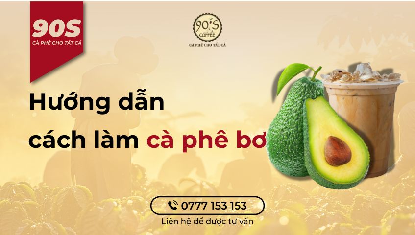 Cách làm cà phê bơ
