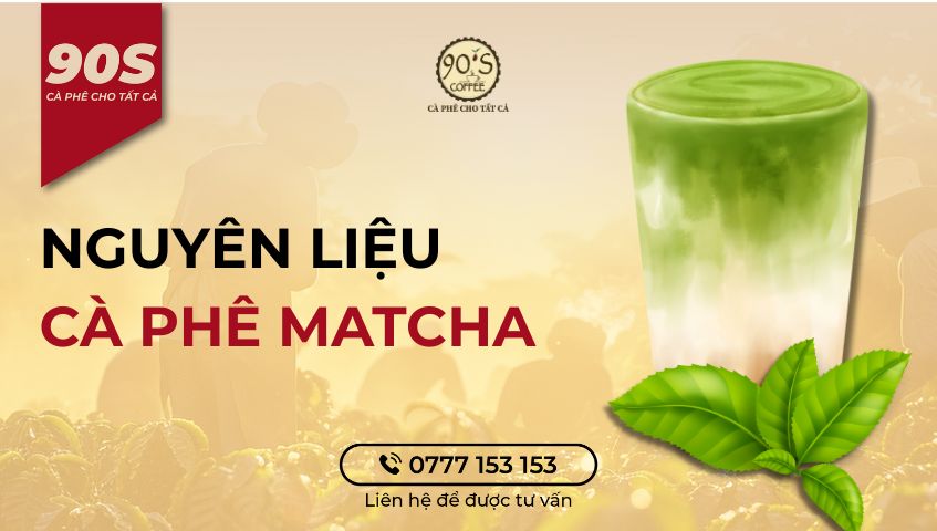 Nguyên liệu làm cà phê matcha