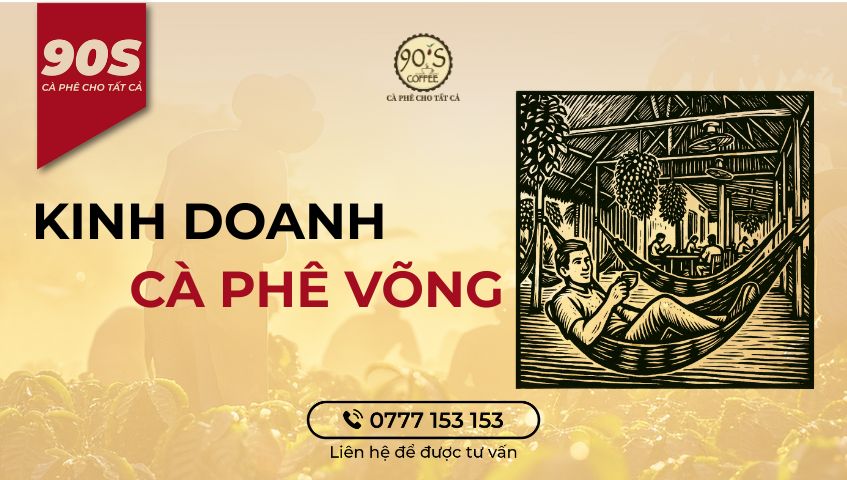 Kinh doanh cà phê võng